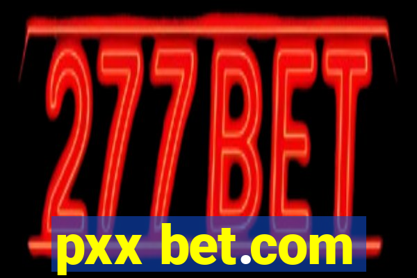 pxx bet.com